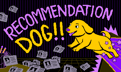 A dog leaps over a desk past the text "Recommendation Dog!!"