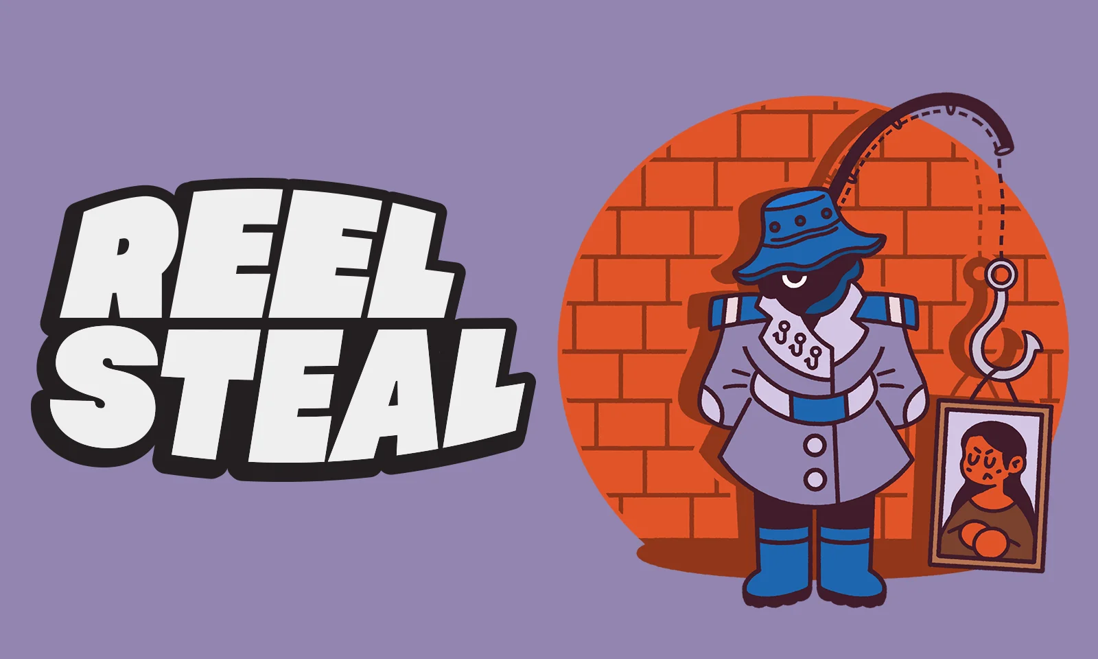 A villainous figure with a fishing hook stands alongside the text "Reel Steal".